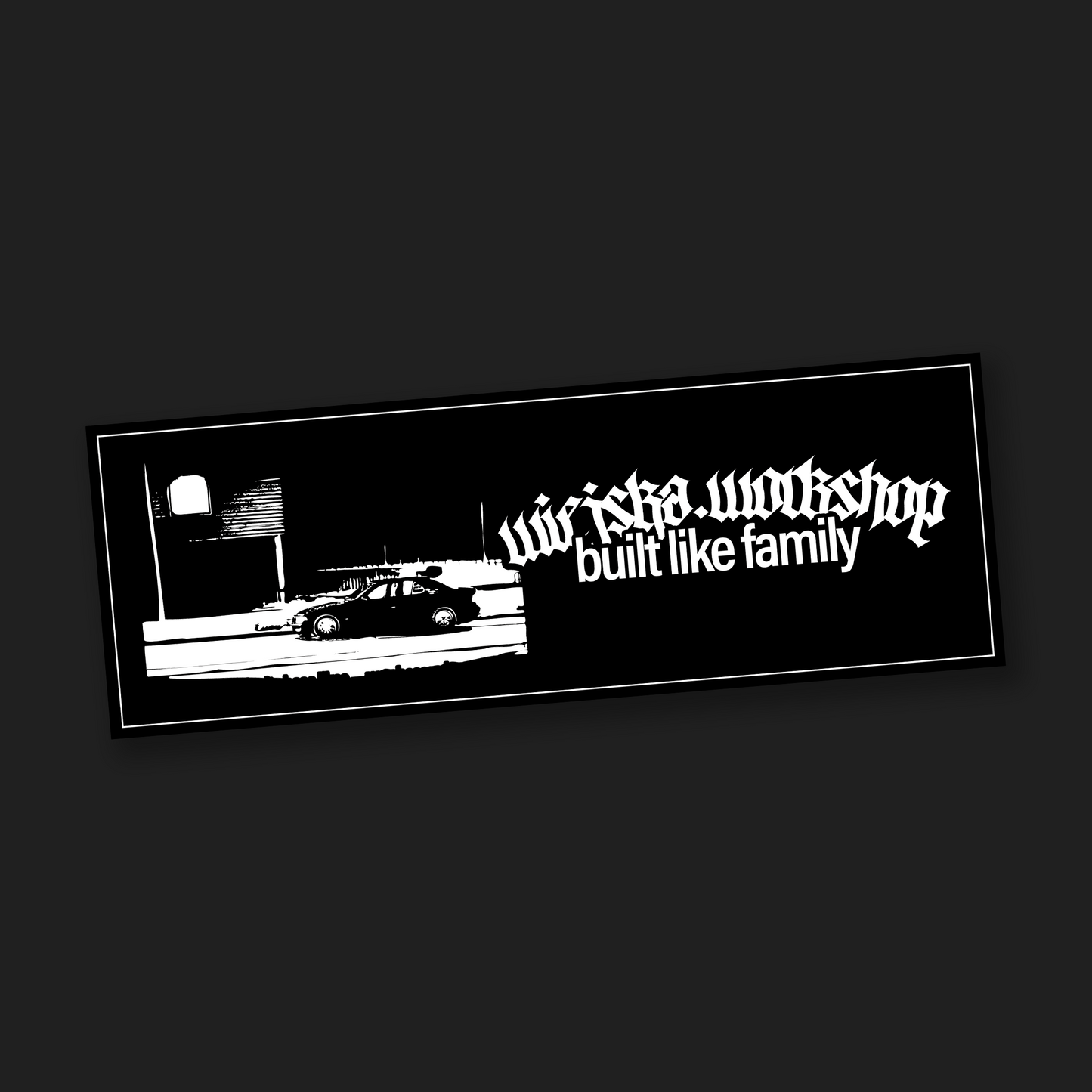 Built like family - SLAP