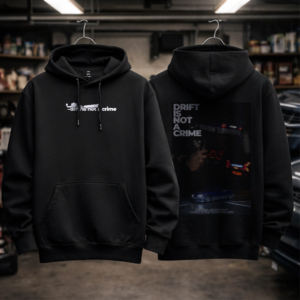 Drift is not a crime - HOODIE